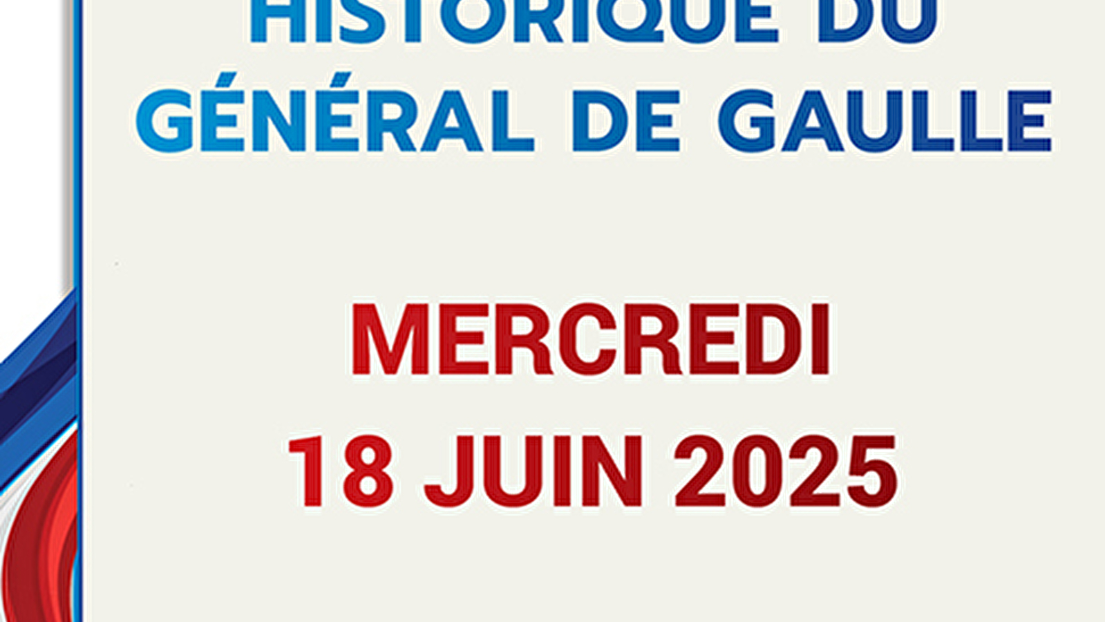 Journée commémorative de l'appel historique du Général De Gaulle